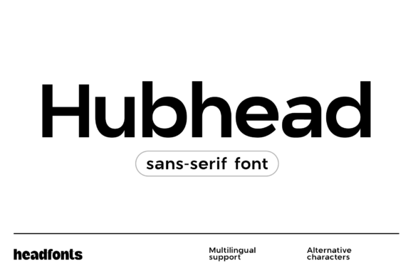 Hubhead: A Clean Sans Serif Font for Modern Brands