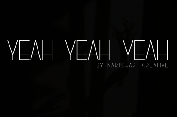 Yeah, Yeah, Yeah: A Minimal Sans Serif Font for Modern Branding